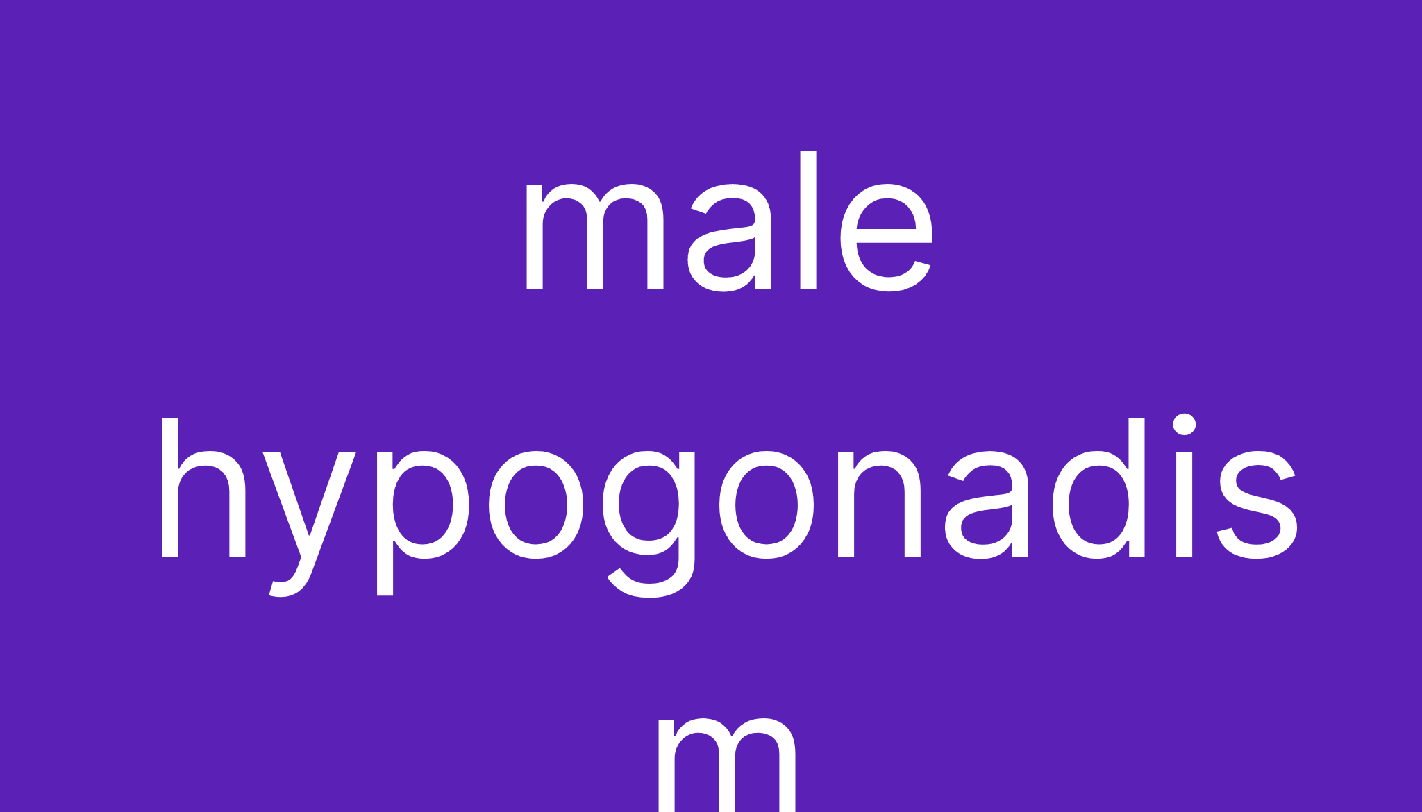 male-hypogonadism-meaning-of-male-hypogonadism-definition-of-male